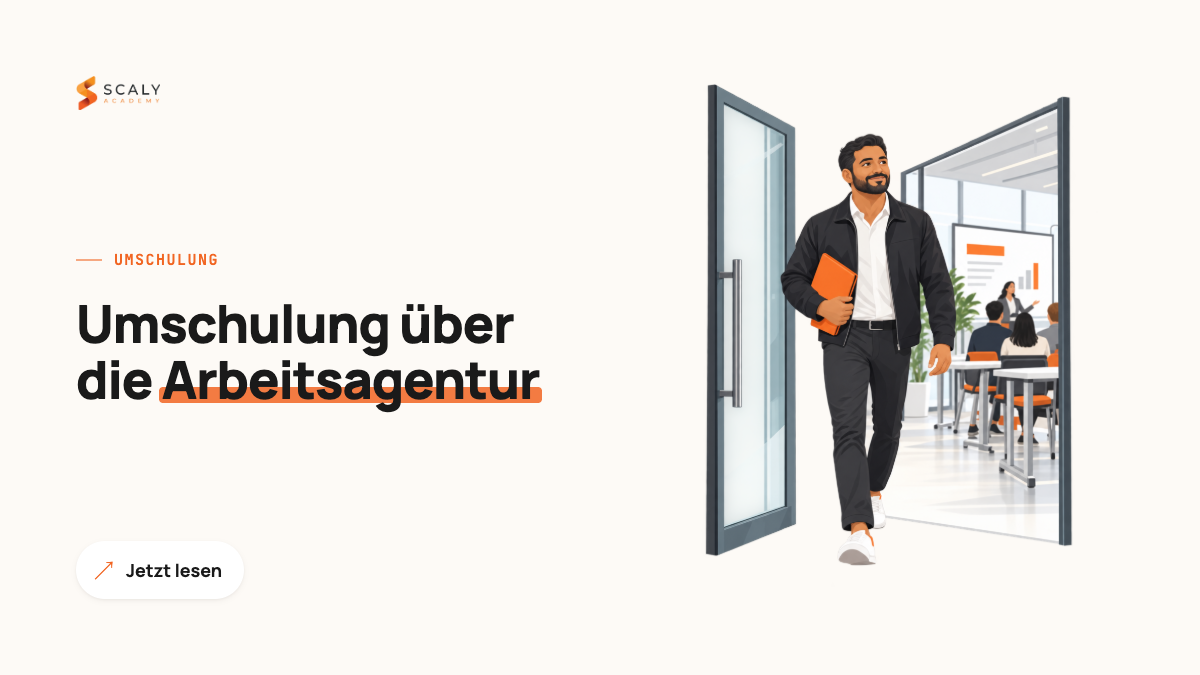 Umschulung über die Arbeitsagentur 2026: Anspruch, Ablauf, Geld